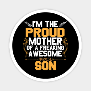 Mother Of Awesome Son Magnet